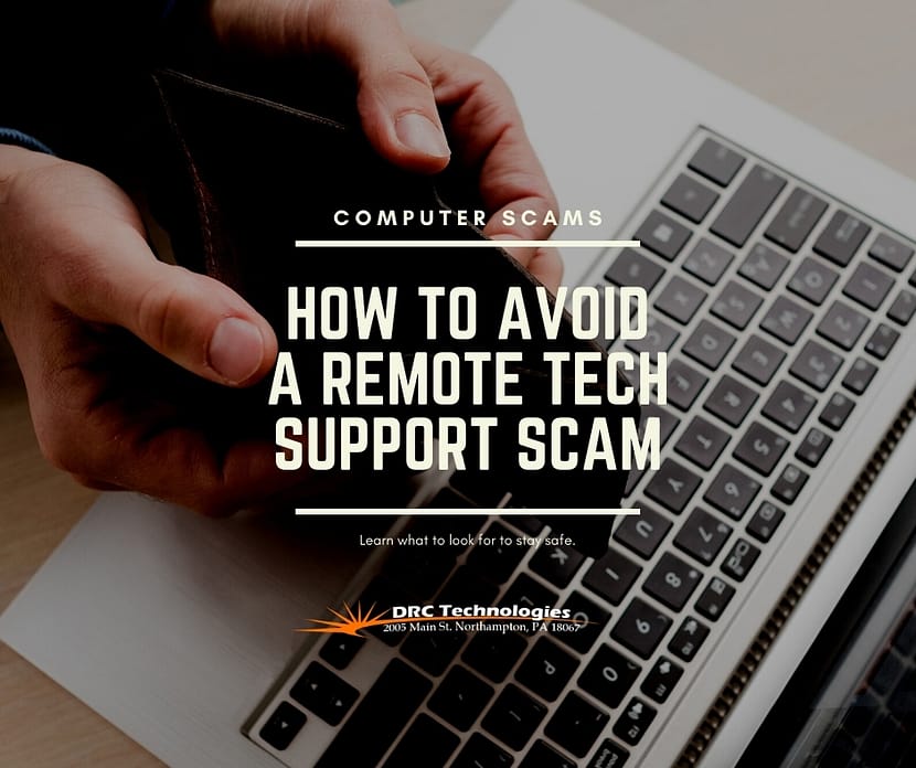 How to avoid a remote tech support scam DRC Technologies Northampton PA